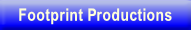 Footprint Productions.